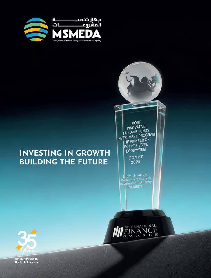 مصر .. جهاز تنمية المشروعات يحصل على جائزة دولية تقديرًا لدوره في رعاية المشروعات الابتكارية الناشئة وبرنامج رأس المال المخاطر